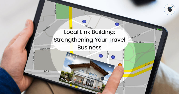 Local Link Building: Strengthening Your Travel&nbsp;Business