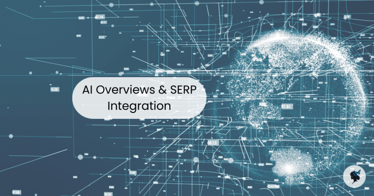 AI Overviews & SERP Integration: What’s&nbsp;Changing?