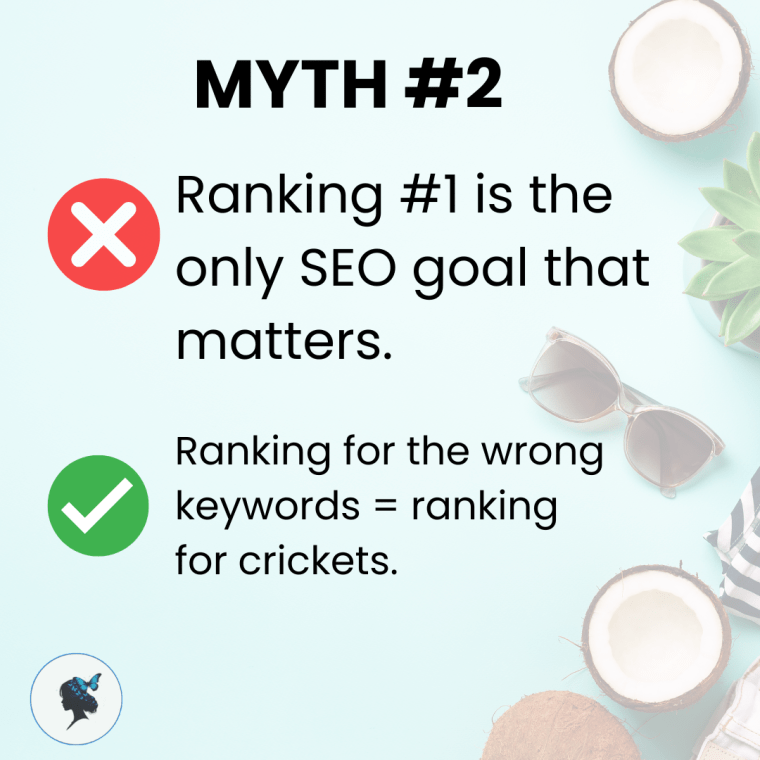 Infograph: Myth #2: Ranking #1 is the only SEO goal that matters.