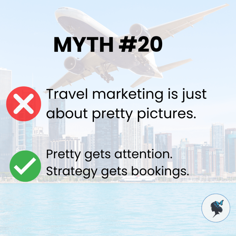 Infograph: Myth #20: Travel marketing is just about pretty pictures.