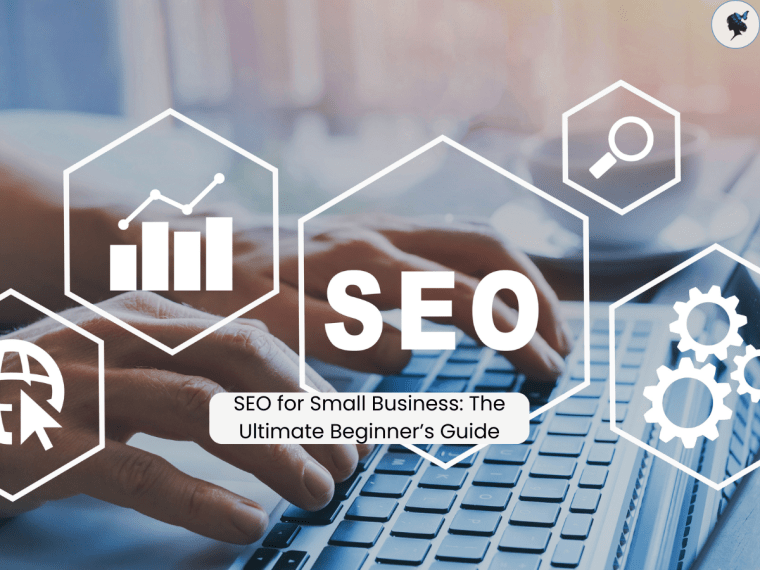 SEO for Small Business: The Ultimate Beginner’s&nbsp;Guide
